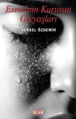 Esme'nin Kuruyan Gözyaşları