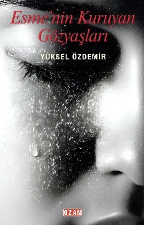 Esme'nin Kuruyan Gözyaşları