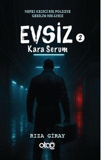 Evsiz 2 / Kara Serum