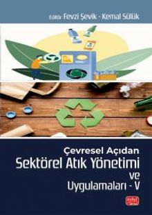 Çevresel Açıdan Sektörel Atık Yönetimi ve Uygulamaları V