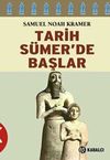 Tarih S&uuml;merde Başlar/ Yazılı Tarihteki Otuzdokuz İlk