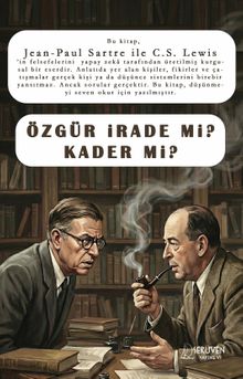 Özgür İrade mi? Kader mi?