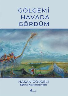 Gölgemi Havada Gördüm