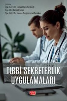 Tıbbi Sekreterlik Uygulamaları