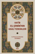 Hatîb eş-Şirbînî'nin Usulî Tercihleri