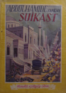 Abdülhamid'e Yapılan Suikast /10-F-35