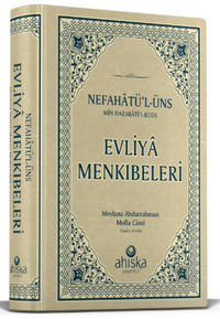 Evliya Menkıbeleri & Nefahatül Üns Min Hazaratil Kuds