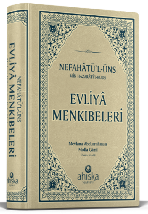 Evliya Menkıbeleri & Nefahatül Üns Min Hazaratil Kuds