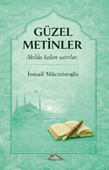 Güzel Metinler & Akılda Kalan Satırlar