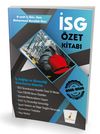 İş G&uuml;venliği Uzmanlığı Sınavlarına Hazırlık İSG &Ouml;zet Kitabı