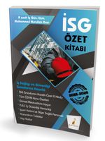 İş Güvenliği Uzmanlığı Sınavlarına Hazırlık İSG Özet Kitabı