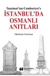 İstanbul'da Osmanlı Anıtlar & Tanzimat'tan Cumhuriyet'e
