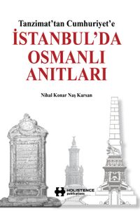 İstanbul'da Osmanlı Anıtlar & Tanzimat'tan Cumhuriyet'e