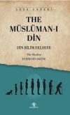The M&uuml;sl&uuml;man-ı Din