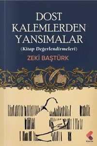 Dost Kalemlerden Yansımalar
