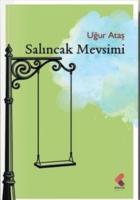 Salıncak Mevsimi