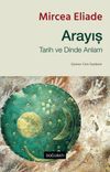 Arayış & Tarih ve Dinde Anlam