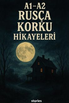 A1-A2 Rusça Korku Hikayeleri