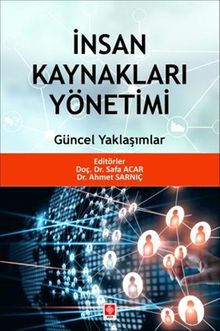İnsan Kaynakları Yönetimi & Güncel Yaklaşımlar