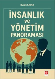 İnsanlık ve Yönetim Panoraması
