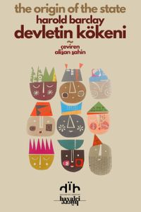 The Origin of the State & Devletin Kökeni