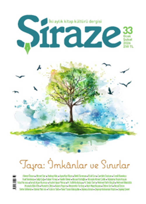 Şiraze İki Aylık Kitap Kültürü Dergisi Sayı: 33 Ocak-Şubat 2026