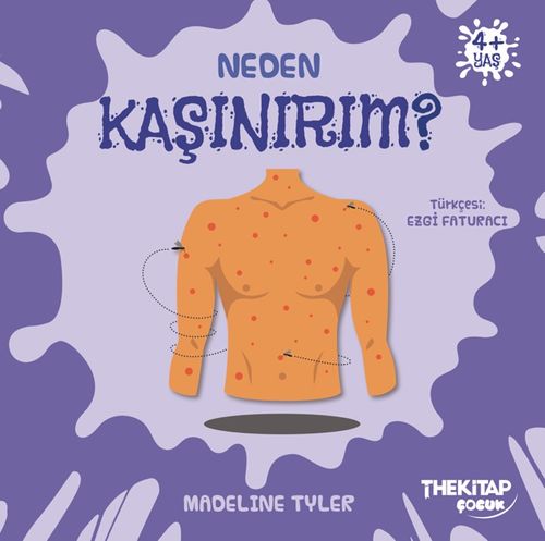 Neden Kaşınırım? / Neden Serisi