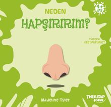 Neden Hapşırırım? / Neden Serisi