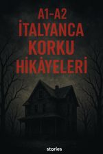 A1-A2 İtalyanca Korku