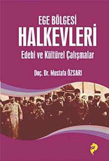 Ege Bölgesi Halkevleri & Edebi ve Kültürel Çalışmalar