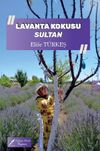Lavanta Kokusu Sultan
