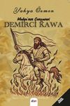 Medya'nın Cengaver&icirc; Demirci Kawa