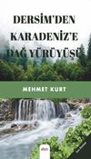 Dersim'den Karadeniz'e Dağ Y&uuml;r&uuml;y&uuml;ş&uuml;