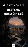 Destana Huso &ucirc; Naz&ecirc;