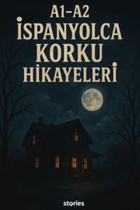A1-A2 İspanyolca Korku Hikayeleri