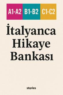 A1-A2-B1-B2-C1-C2 İtalyanca Hikaye Bankası