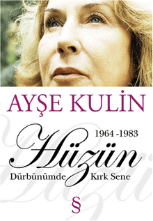 Hüzün Dürbünümde Kırk Sene-2. Kitap (1964-1983)