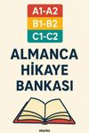 A1-A2-B1-B2-C1-C2 Almanca Hikaye Bankası