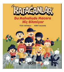 Kafacanlar - Bu Mahallede Macera Hiç Bitmiyor