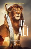 Allah'ın Aslanı: Hz. Ali