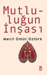 Mutluluğun İnşası
