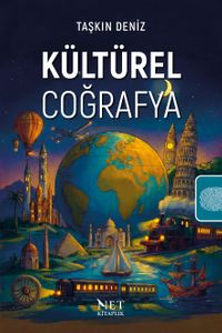 Kültürel Coğrafya & Kavramlar İlkeler ve Özellikler