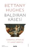 Baldıran Kasesi & Sokrates, Atina ve İyi Hayat Arayışı