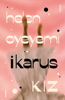 İkarus Kız