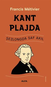 Kant Plajda / Şezlongda Saf Akıl