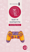 50 Soruda Oyun ve Oyunlaştırma