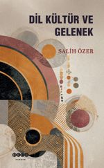 Dil Kültür ve Gelenek