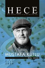 Mustafa Kutlu Özel Sayısı Özel Sayı: 51 Hece Dergisi Sayı: 349