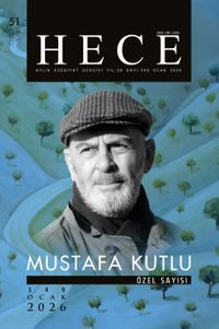 Mustafa Kutlu Özel Sayısı Özel Sayı: 51 Hece Dergisi Sayı: 349