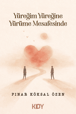 Yüreğim Yüreğine Yürüme Mesafesinde